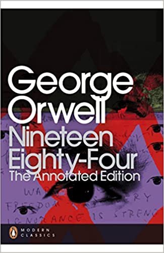 okumak Nineteen Eighty-Four: The Annotated Edition (Penguin Modern Classics)