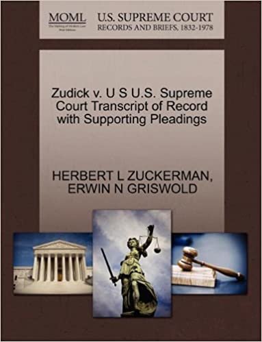 okumak Zudick v. U S U.S. Supreme Court Transcript of Record with Supporting Pleadings