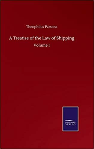 okumak A Treatise of the Law of Shipping: Volume I