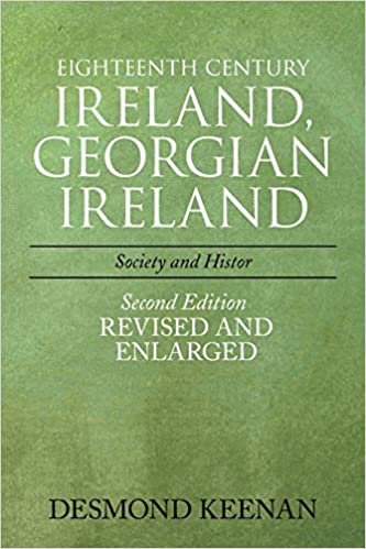 okumak Eighteenth Century Ireland, Georgian Ireland: Society and History