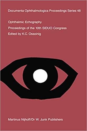 okumak Ophthalmic Echography: Proceedings of the 10th SIDUO Congress, St. Petersburg Beach, Florida, U.S.A., November 7-10, 1984 (Documenta Ophthalmologica Proceedings Series)