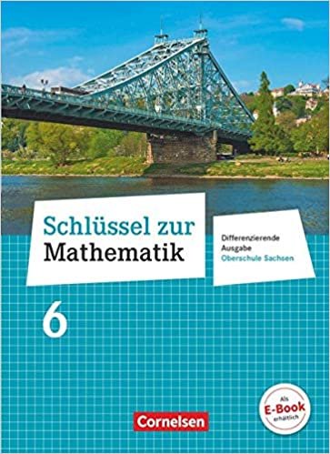 okumak Schlüssel zur Mathematik - Differenzierende Ausgabe Oberschule Sachsen - 6. Schuljahr: Schülerbuch