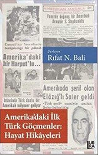 okumak Amerika’daki İlk Türk Göçmenler Hayat Hikayeleri