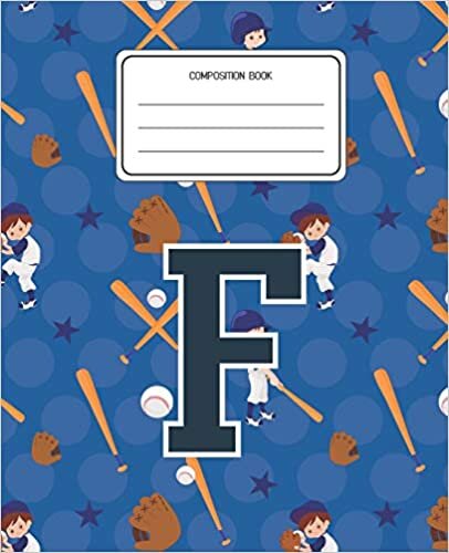 okumak Composition Book F: Baseball Pattern Composition Book Letter F Personalized Lined Wide Rule Notebook for Boys Kids Back to School Preschool Kindergarten and Elementary Grades K-2