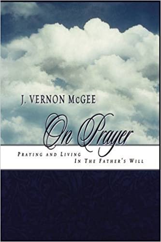 okumak J. Vernon McGee on Prayer