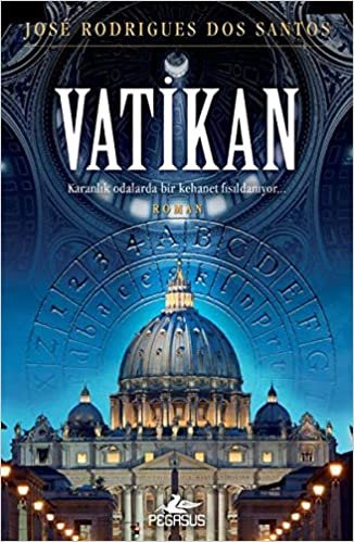 okumak Vatikan: Karanlık odalarda bir kehanet fısıldanıyor...