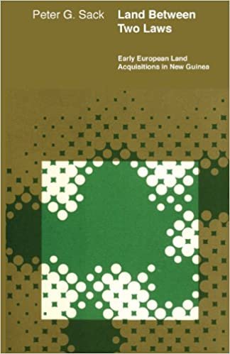 Land Between Two Laws: Early European Land Acquisitions in New Guinea