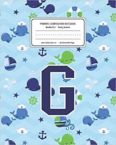 okumak Primary Composition Notebook Grades K-2 Story Journal G: Whale Animal Pattern Primary Composition Book Letter G Personalized Lined Draw and Write ... Boys Exercise Book for Kids Back to School Pr