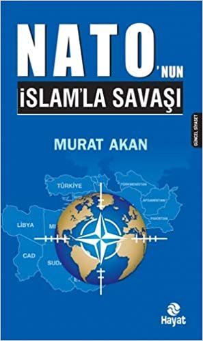 okumak Nato&#39;nun İslam&#39;la Savaşı