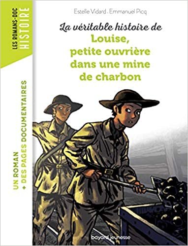 okumak Louise, petite ouvriere dans une mine de charbon (Les romans Images Doc)
