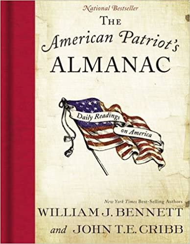 okumak The American Patriot&#39;s Almanac Bennett, William J. and Cribb, John T. E.
