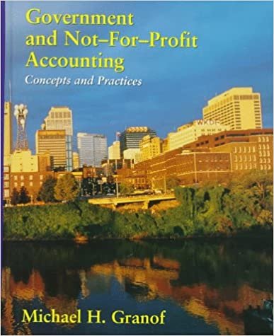 okumak Government and Not-for-profit Accounting: Concepts and Practices
