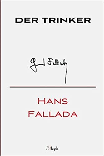 okumak Der Trinker (Hans Fallada, Band 14)