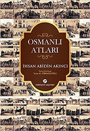 okumak Osmanlı Atları