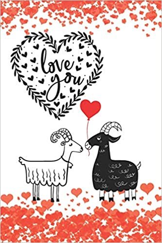 okumak Love You: Romantic Notebook Card for Goat Lovers | Valentine Present | Loved One | Friend Co-Worker (Romantic Journals and Coloring Books for Adults and Kids)