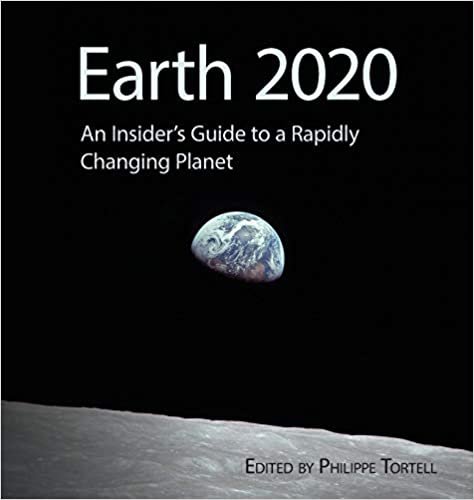 okumak Earth 2020: An Insider&#39;s Guide to a Rapidly Changing Planet