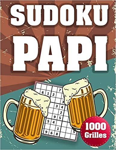 okumak SUDOKU PAPI: 1000 Sudokus avec solutions niveau facile,moyen et difficile cadeau original à offrir a votre papy