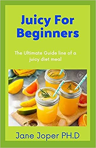 okumak Juicy For Beginners: The Ultimate Guide line of a juice diet meal for beginners