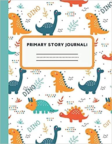 okumak Dinosaur Primary Story Journal for kids: Dinosaur composition notebook for kids to draw and write, dotted midline and picture space, Grades K-2