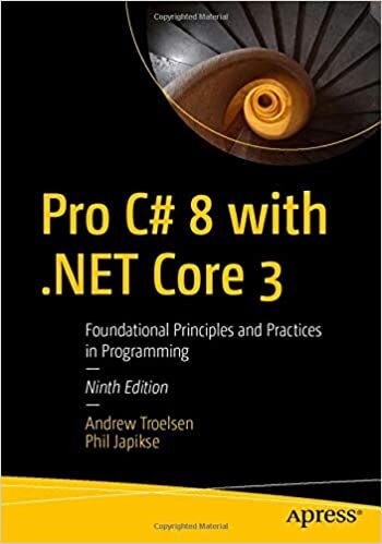 okumak Pro C# 8 with .NET Core: Foundational Principles and Practices in Programming