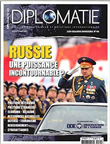 okumak Diplomatie Gd N 40 Russie Aout/Septembre 2017