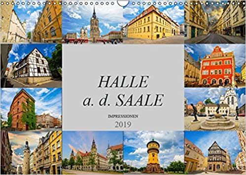 okumak Halle a. d. Saale Impressionen (Wandkalender 2019 DIN A3 quer): Zu Besuch in der über 1000 Jahre alten stadt Halle a.d. Saale (Monatskalender, 14 Seiten )
