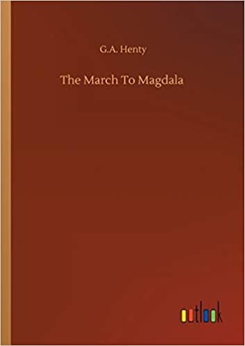 okumak The March To Magdala