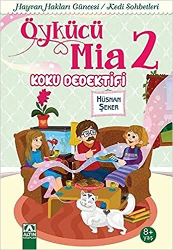 okumak Öykücü Mia 2: Koku Dedektifi
