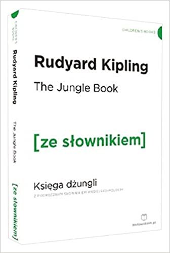 okumak The Jungle Book Ksiega Dzungli z podrecznym slownikiem angielsko-polskim