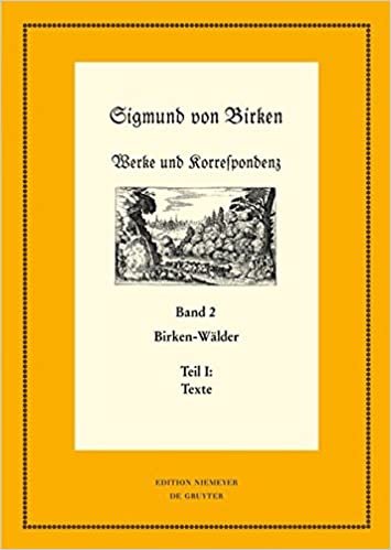 okumak Birken-Wälder: Teil 1: Texte. Teil 2: Apparate Und Kommentare (Neudrucke Deutscher Literaturwerke. N. F.)