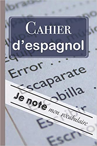 okumak Cahier d’Espagnol: Je Note mon Vocabulaire | Carnet format 15,2 x 22,9 cm  - 100 pages double colonnes