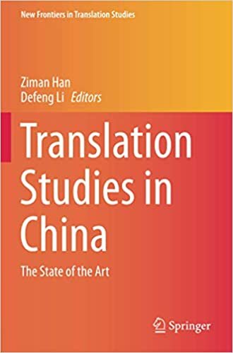 okumak Translation Studies in China: The State of the Art (New Frontiers in Translation Studies)