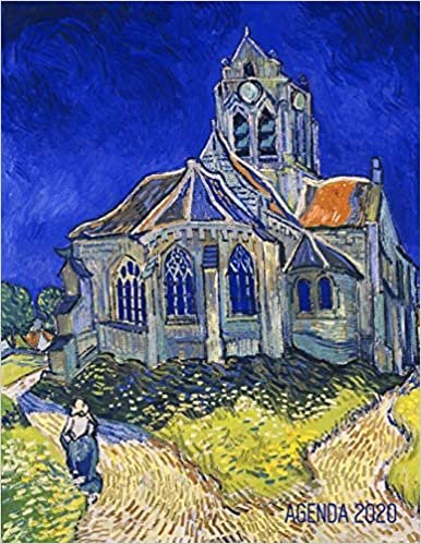 La Iglesia de Auvers-sur-Oise Planificador 2020: Vincent van Gogh - Agenda Annual que Inspira Productividad - Post Impresionismo - Con Calendario Mensual 2020 - Pintor Holandés