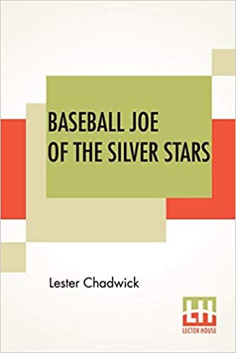okumak Baseball Joe Of The Silver Stars: Or The Rivals Of Riverside