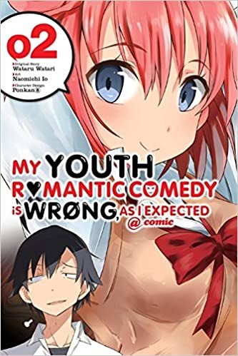 okumak My Youth Romantic Comedy Is Wrong, As I Expected @ comic, Vol. 2 (manga) (My Youth Romantic Comedy Is Wrong, As I Expected @ comic (manga), Band 2)