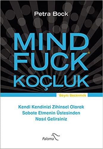 okumak Mind Fuck - Koçluk: Beyni Becermek