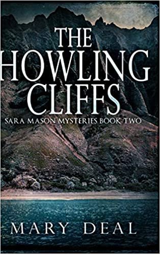 okumak The Howling Cliffs (Sara Mason Mysteries Book 2)