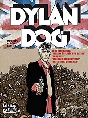 okumak Dylan Dog Mini Dev Albüm 12: Yaşayan Ölülerin Günbatımı