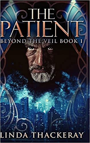 okumak The Patient (Beyond The Veil Book 1)