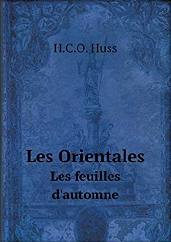 okumak Les Orientales Les Feuilles d&#39;Automne