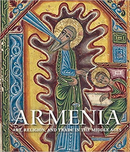 okumak Armenia - Art, Religion, and Trade in the Middle Ages