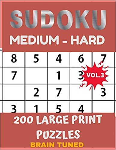 okumak BRAIN TUNED VOL.3 SUDOKU Medium to Hard  200 Large Print Puzzles: With answers, Very perfect for your brain fitness. Also great gift for Adult, ... PLUS FREE BONUS!! 100 games Sudoku printable.