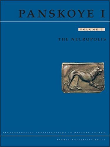 okumak Panskoye 1: Necropolis v. 2: The Necropolis (Archaeological Investigations in Northwestern Crimea): Volume 2 - The Necropolis ((Archaeological Investigations in Western Crimea))