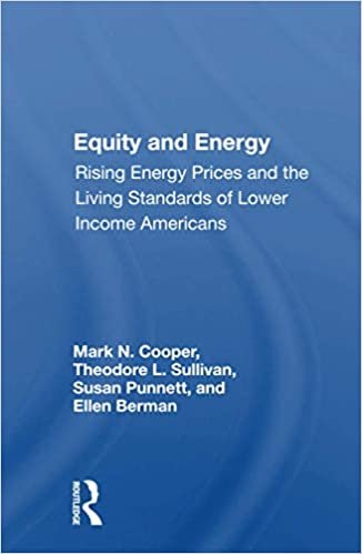 okumak Equity and Energy: Rising Energy Prices and the Living Standards of Lower Income Americans