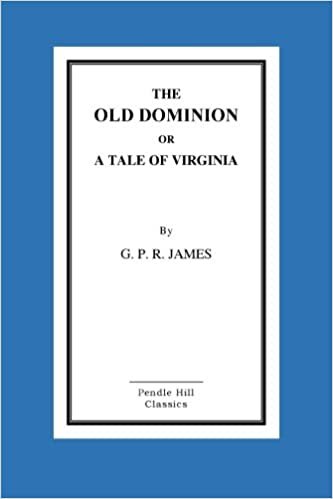 okumak The Old Dominion or a Tale of Virginia