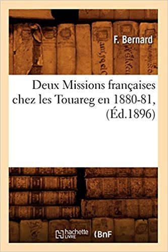 okumak F., B: Deux Missions Francaises Chez Les Touareg En 1880-81, (Sciences Sociales)