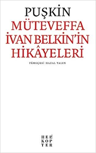 okumak Müteveffa İvan Belkin&#39;in Hikayeleri