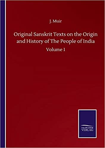 okumak Original Sanskrit Texts on the Origin and History of The People of India: Volume 1