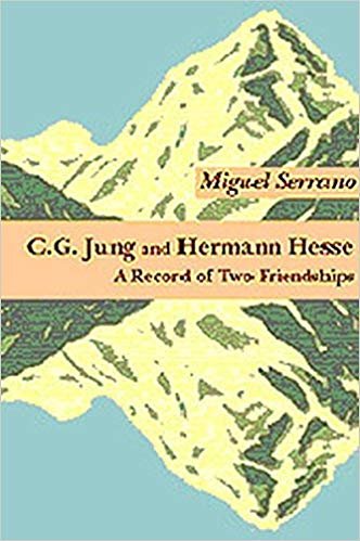 okumak C.G.Jung and Hermann Hesse: A Record of Two Friendships