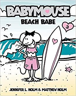 okumak Babymouse #3: Beach Babe (Babymouse (Paperback))